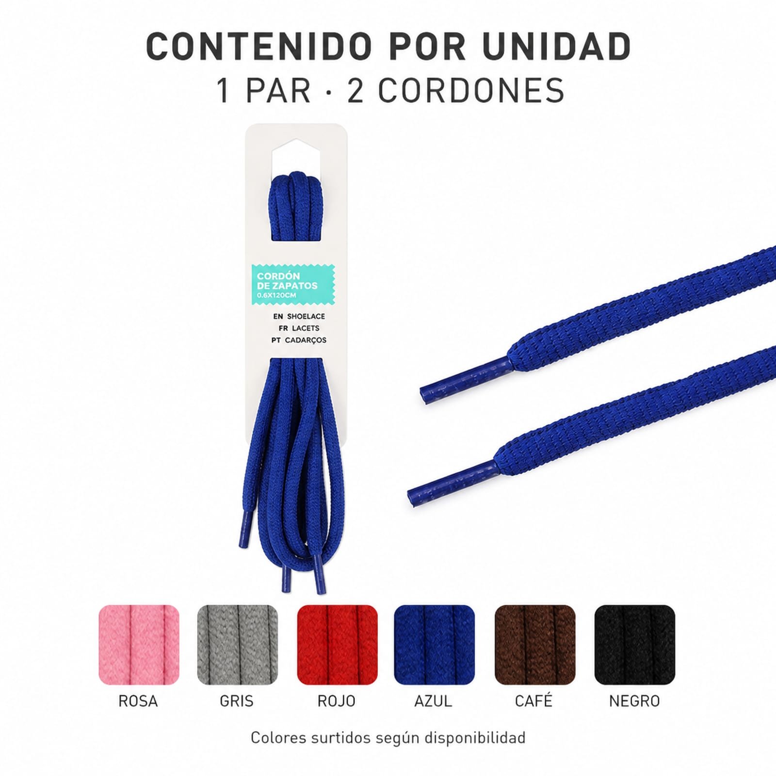 Contenido por unidad: un par de cordones semirredondos en color surtido