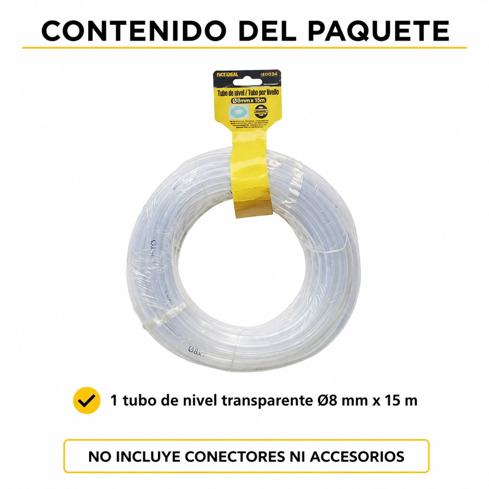 Contenido del paquete: un tubo de nivel transparente Ø8 mm x 15 m